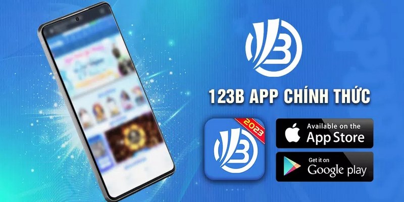 Có nên tải app 123B về điện thoại không?